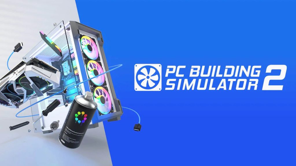 PC Building Simulator 2, trailer d'annonce