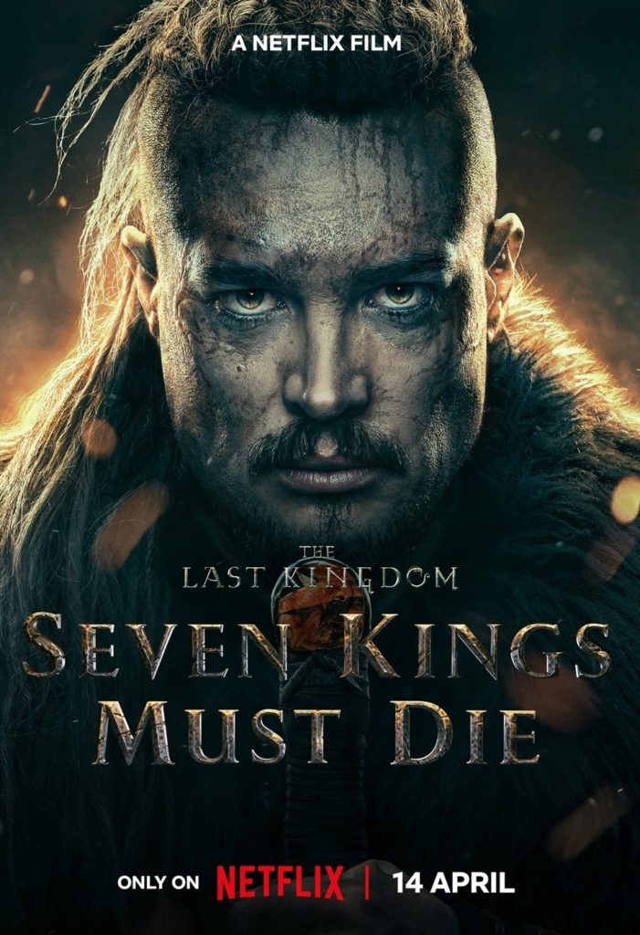 Seven Kings Must Die : La suite de The Last Kingdom en film