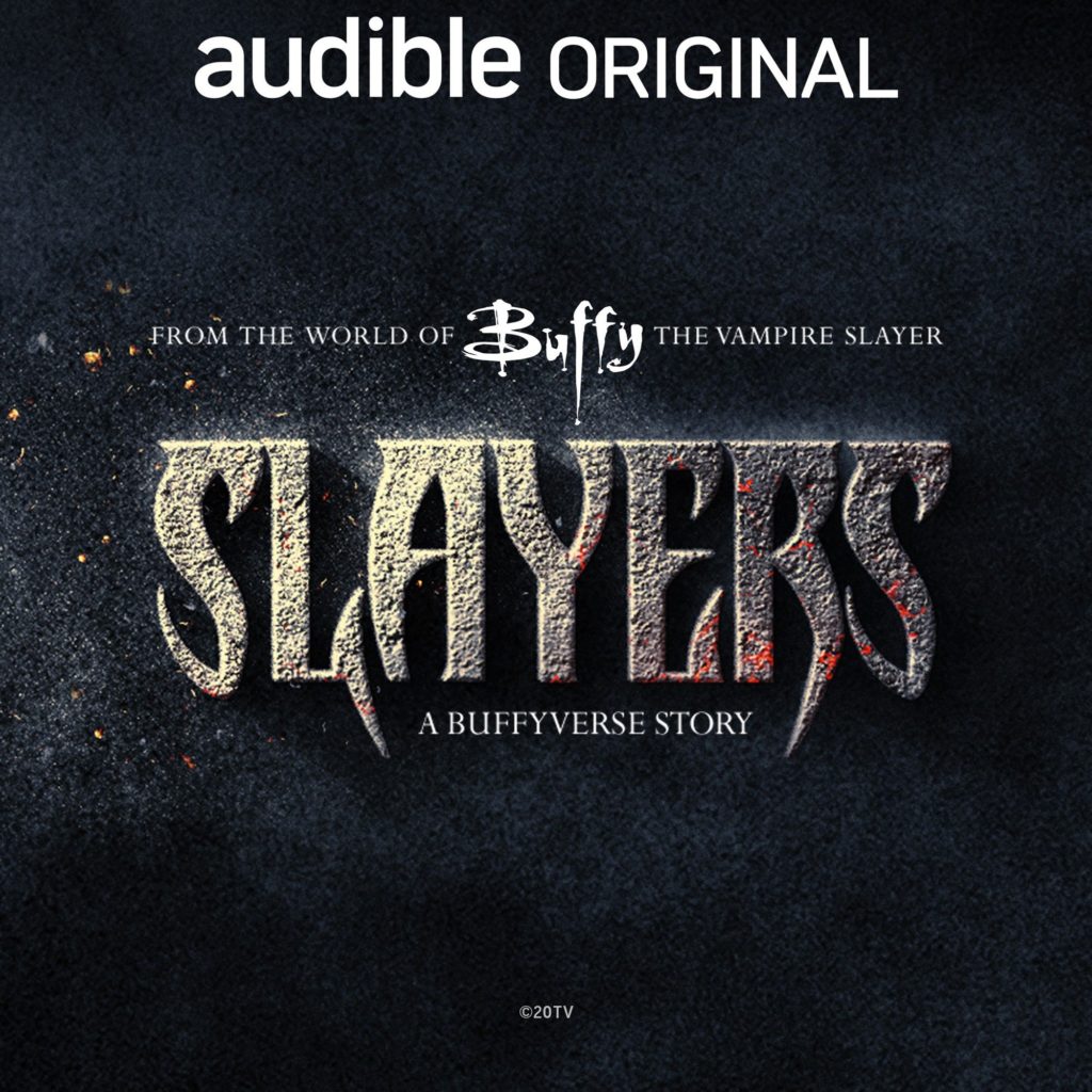 Slayers : Le retour de Buffy contre les vampires sur Audible