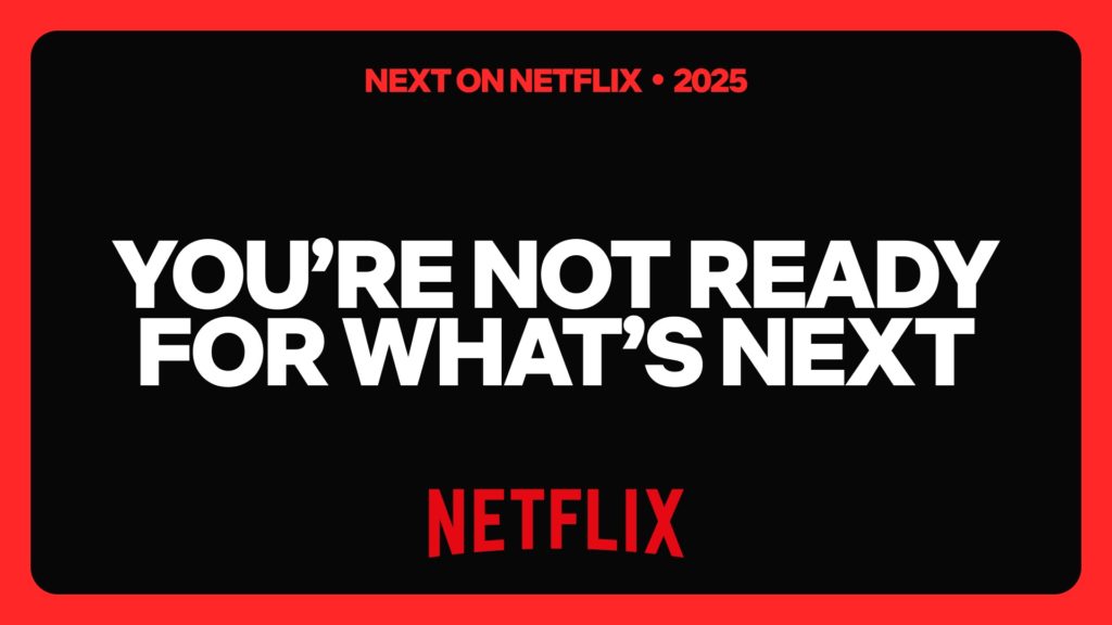 Netflix : Le line-up 2025 totalement révélé !